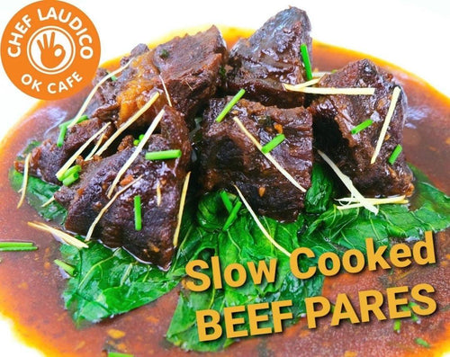 SLOW COOKED BEEF PARES - Chef Laudico OK Cafe 